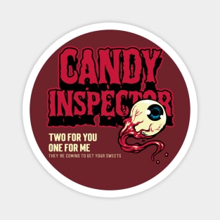 Candy Inspector Magnet